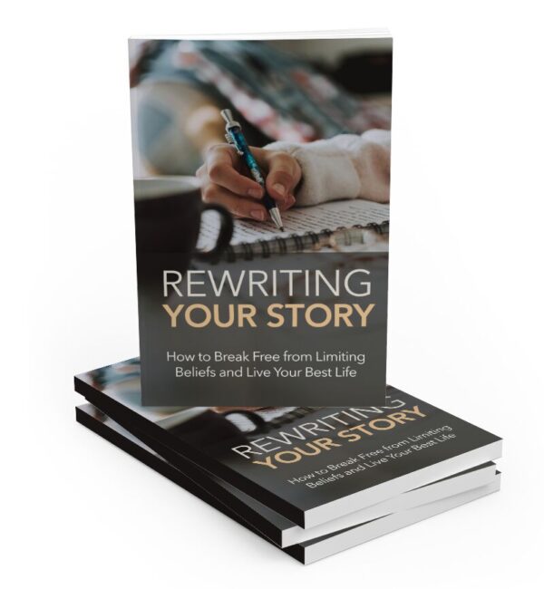 Rewriting Your Story